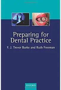 Preparing for Dental Practice [Repost]