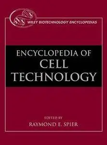 The Encyclopedia of Cell Technology, 2 Volume Set (Repost)