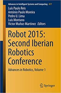 Robot 2015: Second Iberian Robotics Conference: Advances in Robotics, Volume 1