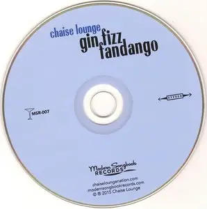 Chaise Lounge - Gin Fizz Fandango (2015)