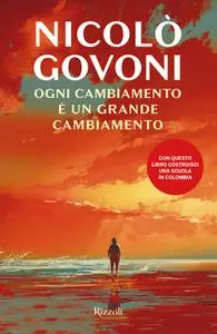 Nicolò Govoni - Ogni cambiamento è un grande cambiamento
