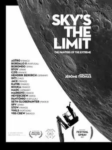 Sky's The Limit - Painters of the Extreme (2017)