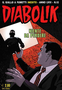 Diabolik - Volume 874 - Niente Da Perdere