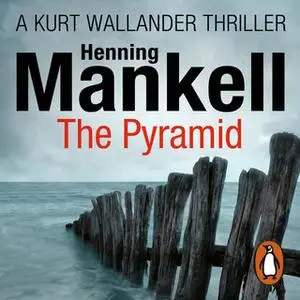 «The Pyramid» by Henning Mankell