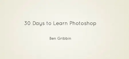 30 Days to Learn Photoshop