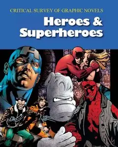 Critical Survey of Graphic Novels: Heroes &amp; Superheroes (Critical Survey (Salem Press)) - (2-Volume Set)