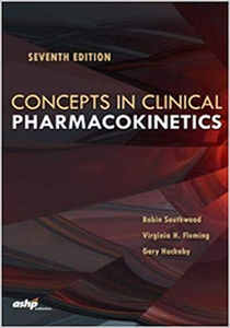 Concepts in Clinical Pharmacokinetics, Seventh Edition