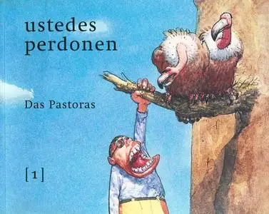 Ustedes perdonen #1-2, de Das Pastoras