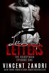 «Lust & Letters» by Vincent Zandri