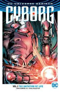 DC-Cyborg Vol 01 Imitation Of Life 2017 Hybrid Comic eBook