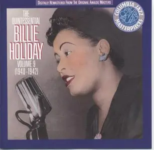 Billie Holiday - The Quintessential Billie Holiday, Vol 9  (1991)  [REPOST]