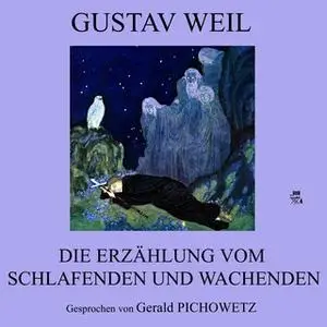 «Die Erzählung vom Schlafenden und Wachenden» by Gustav Weil