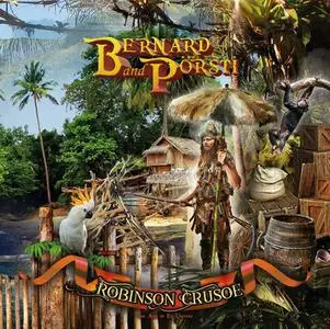 Bernard And Pörsti - Robinson Crusoe (2021)
