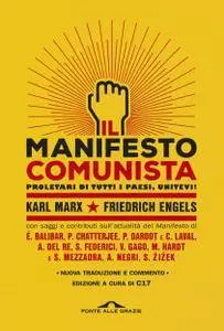 Karl Marx, Friedrich Engels - Il manifesto comunista