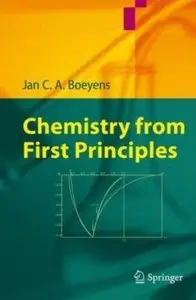 Chemistry from First Principles [Repost]