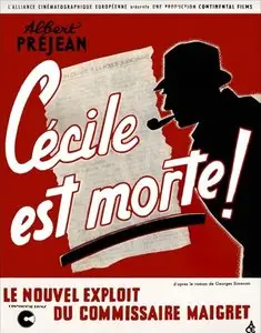 Cécile est morte! / Cecile Is Dead (1944)