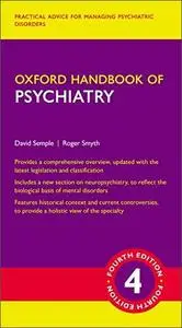 Oxford Handbook of Psychiatry (Oxford Medical Handbooks), 4th Edition