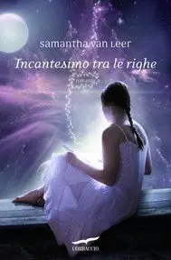 Incantesimo tra le righe by Jodi Picoult & Samantha Van Leer