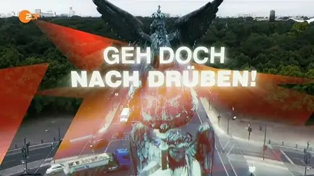 Geh doch nach drüben! (2015)