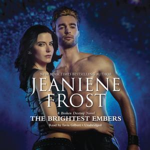 «The Brightest Embers» by Jeaniene Frost