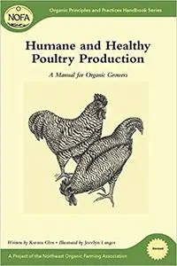 NOFA Guides Set: Humane and Healthy Poultry Production: A Manual for Organic Growers