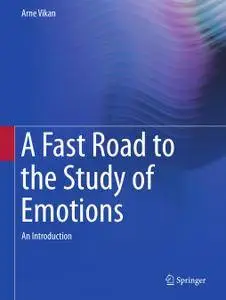 A Fast Road to the Study of Emotions: An Introduction