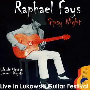 Raphael Fays - Gipsy Night (Live in Lukovski Jazz Festival) (2012)