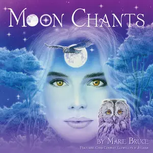 Marie Bruce - Moon Chants (2009)