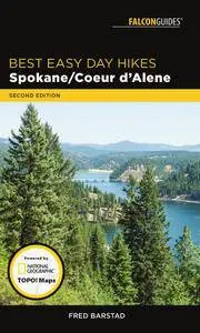 Best Easy Day Hikes Spokane/Coeur d'Alene (Best Easy Day Hikes Series), 2nd Edition