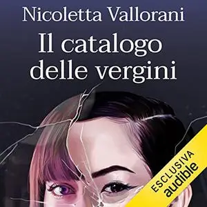 «Il catalogo delle vergini» by Nicoletta Vallorani