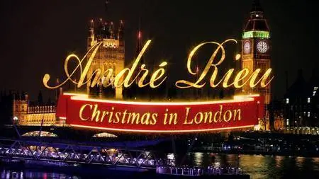 André Rieu - Christmas In London (2016) [BDRip 720p]