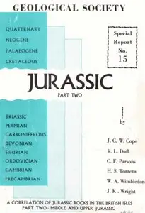 Correlation of Jurassic Rocks in the British Isles: Middle and Upper Jurassic Pt. 2