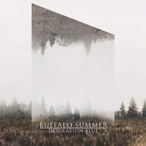 Buffalo Summer - Desolation Blue (2020) [Official Digital Download]