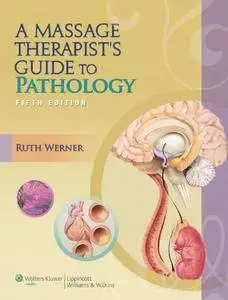 A Massage Therapist's Guide to Pathology (repost)