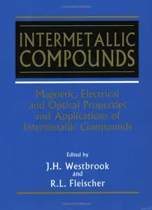 Intermetallic Compounds, Volume 4, Magnetic, Electrical and Optical Properties and Applications