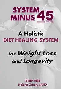 A Holistic Diet Healing System with Amazing Results