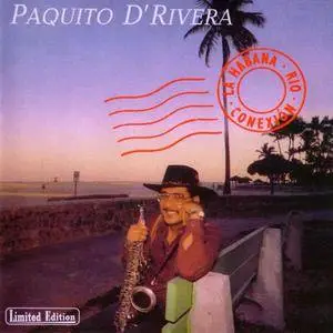 Paquito D'Rivera - La Habana-Rio Conexion (1992) {Messidor}