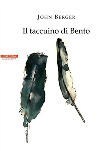 Il taccuino di Bento - John Berger