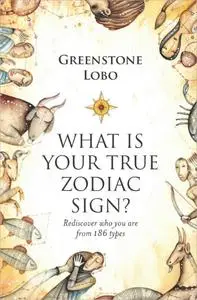 What is Your True Zodiac Sign?