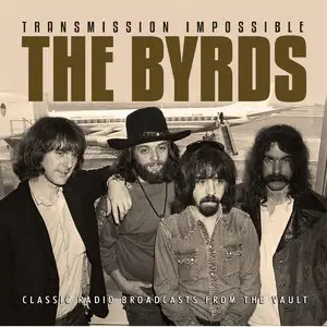 The Byrds - Transmission Impossible (2015)