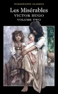 «Les Misérables Volume Two» by Victor Hugo