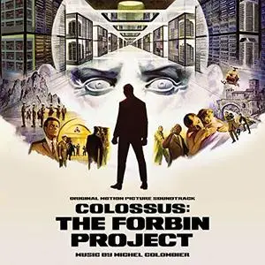 Michel Colombier - Colossus: The Forbin Project (Original Motion Picture Soundtrack) (2020)