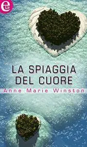 Anne Marie Winston - La spiaggia del cuore