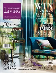 Staffordshire Living - May-June 2015
