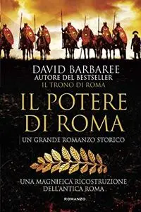 David Barbaree - Il potere di Roma