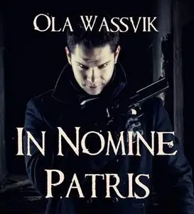«In Nomine Patris» by Ola Wassvik