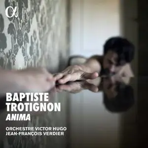 Baptiste Trotignon, Orchestre Victor Hugo & Jean-François Verdier - Anima (2022)