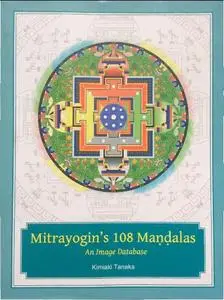 Mitrayogin's 108 Mandalas: An Image Database