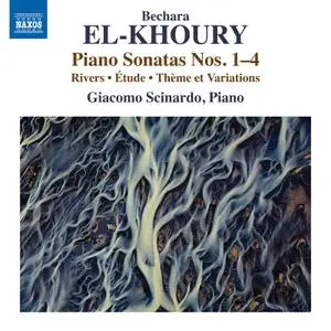 Giacomo Scinardo - Bechara El-Khoury: Works for Piano (2019) [Official Digital Download 24/96]