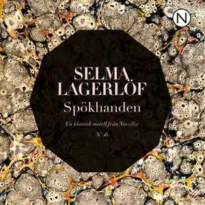 «Spökhanden» by Selma Lagerlöf